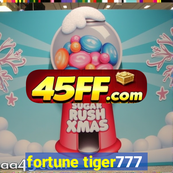fortune tiger777